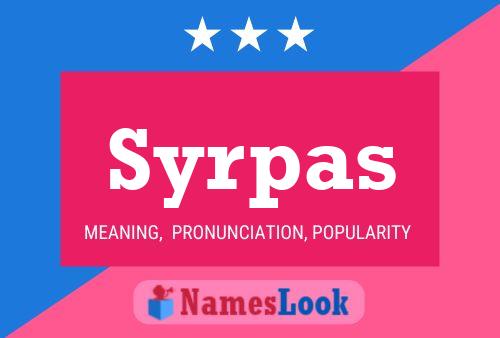 Syrpas Name Poster