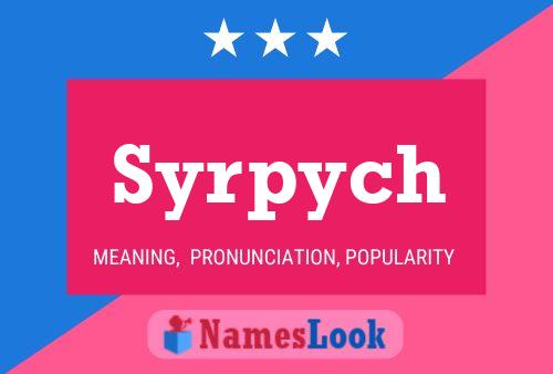 Syrpych Name Poster