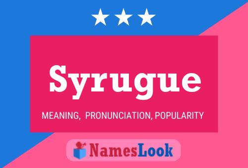 Syrugue Name Poster