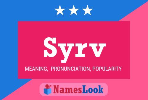 Syrv Name Poster