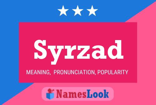 Syrzad Name Poster