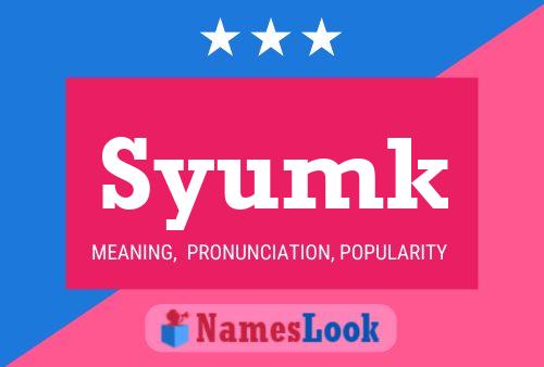 Syumk Name Poster