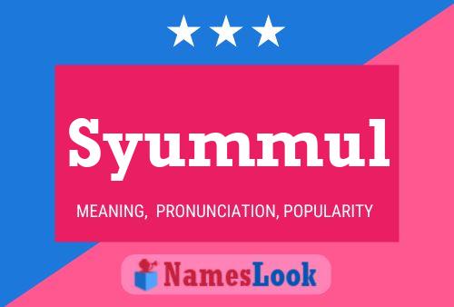 Syummul Name Poster