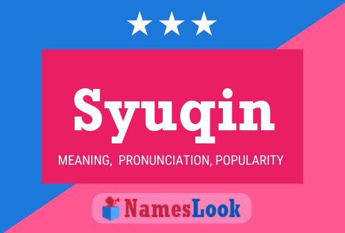 Syuqin Name Poster