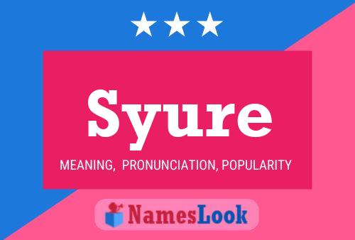 Syure Name Poster