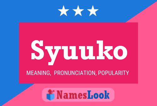 Syuuko Name Poster