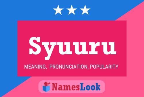 Syuuru Name Poster