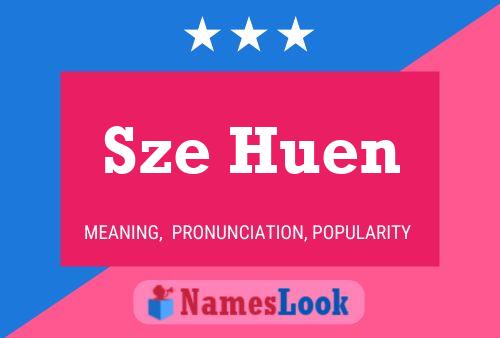 Sze Huen Name Poster