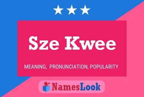 Sze Kwee Name Poster