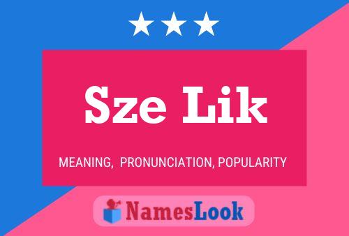 Sze Lik Name Poster