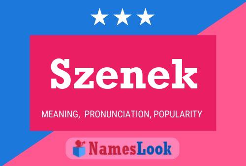 Szenek Name Poster