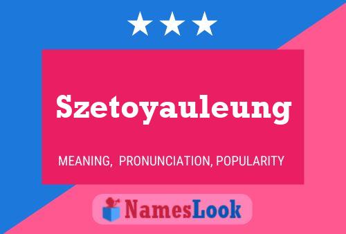 Szetoyauleung Name Poster