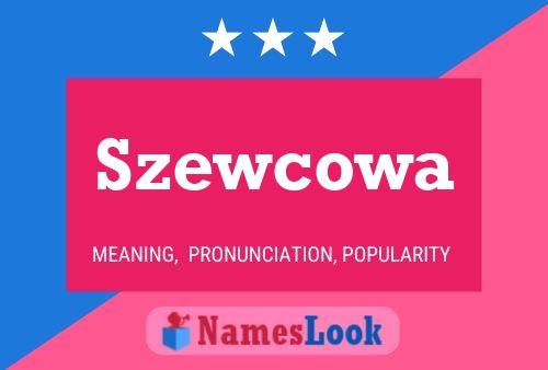 Szewcowa Name Poster