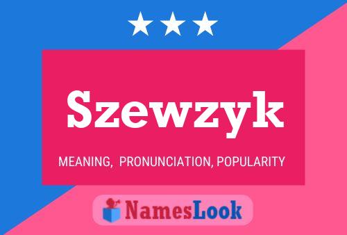 Szewzyk Name Poster