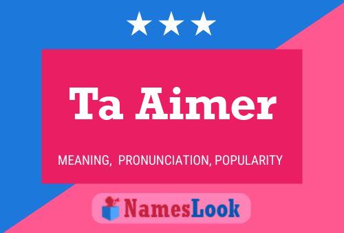 Ta Aimer Name Poster