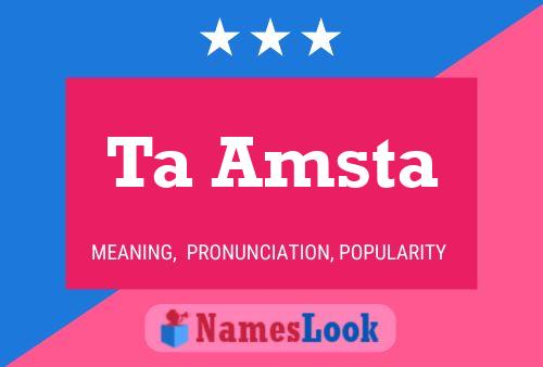 Ta Amsta Name Poster