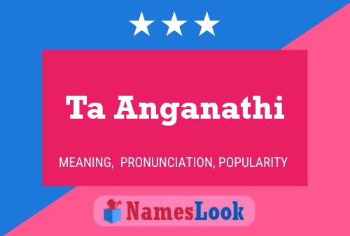 Ta Anganathi Name Poster