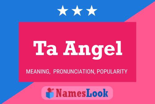 Ta Angel Name Poster