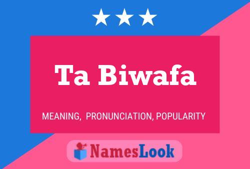 Ta Biwafa Name Poster