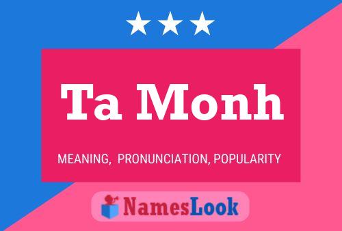 Ta Monh Name Poster