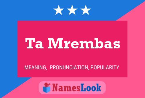 Ta Mrembas Name Poster