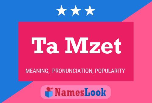 Ta Mzet Name Poster