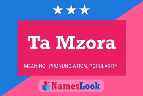 Ta Mzora Name Poster