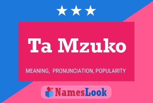 Ta Mzuko Name Poster