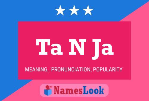 Ta N Ja Name Poster