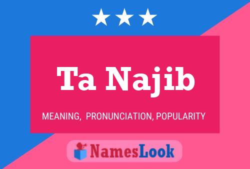 Ta Najib Name Poster