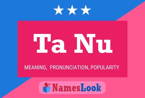 Ta Nu Name Poster