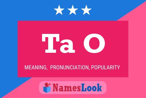 Ta O Name Poster