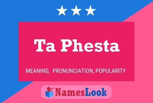 Ta Phesta Name Poster