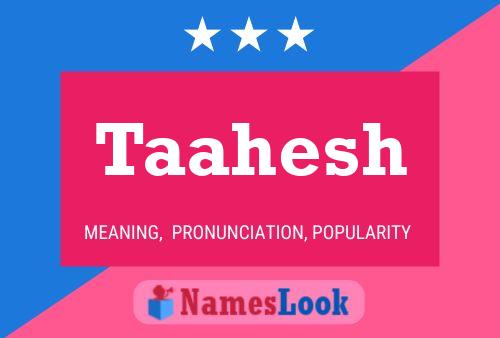 Taahesh Name Poster