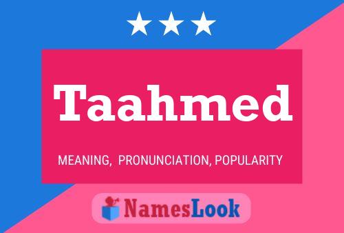 Taahmed Name Poster