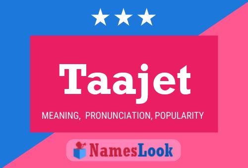 Taajet Name Poster