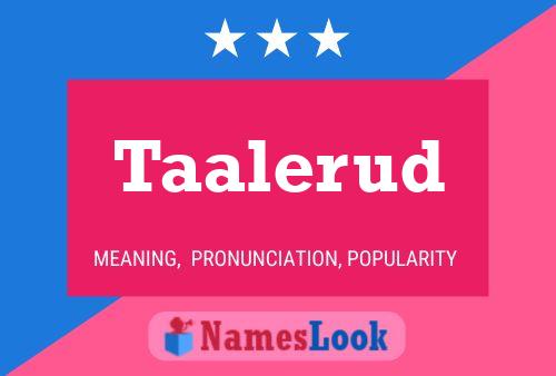 Taalerud Name Poster