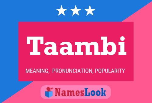 Taambi Name Poster