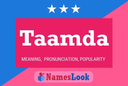 Taamda Name Poster