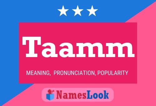 Taamm Name Poster