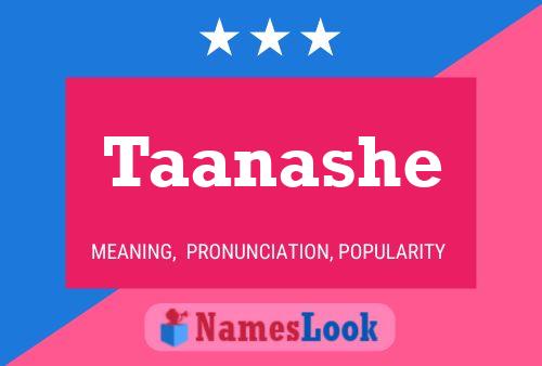 Taanashe Name Poster