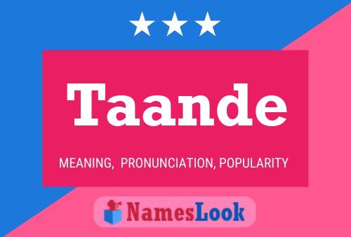 Taande Name Poster