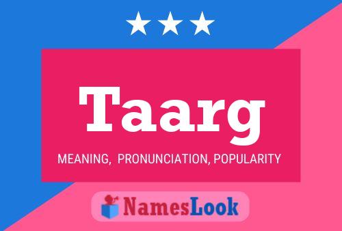 Taarg Name Poster