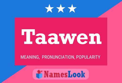 Taawen Name Poster