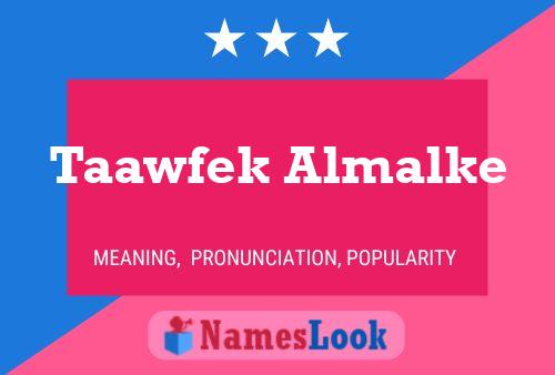 Taawfek Almalke Name Poster