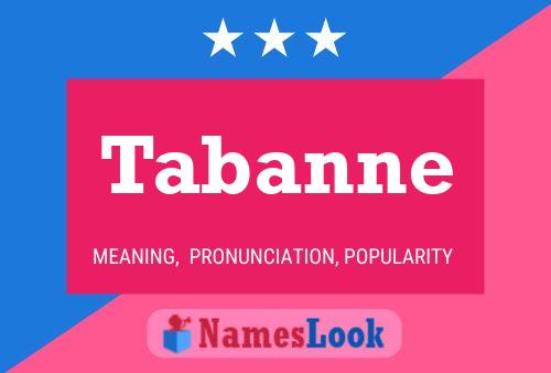 Tabanne Name Poster