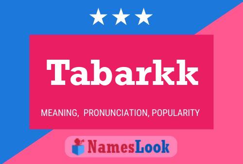 Tabarkk Name Poster