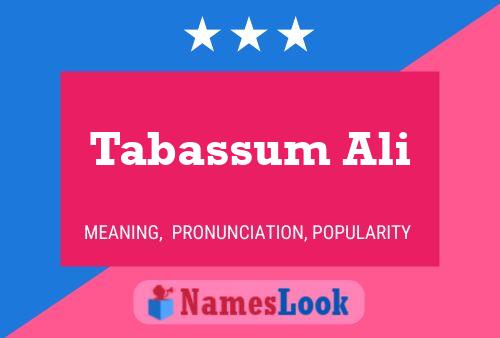 Tabassum Ali Name Poster