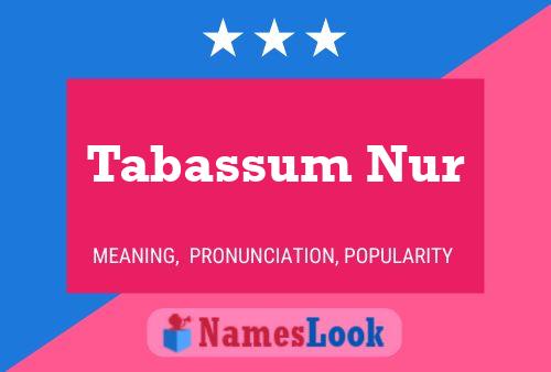 Tabassum Nur Name Poster