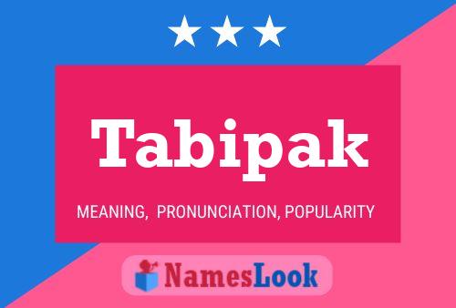 Tabipak Name Poster